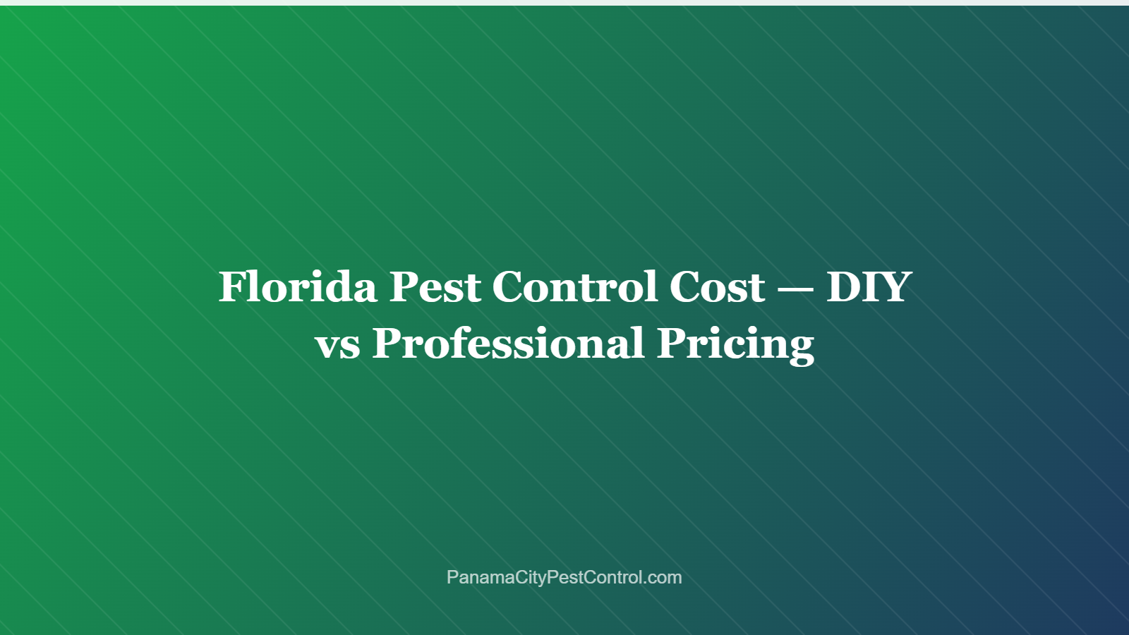 Florida Pest Control Cost — DIY vs Professional Pricing